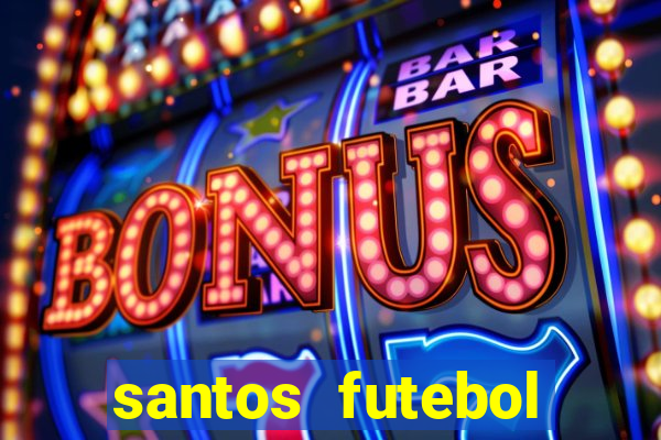 santos futebol clube futemax